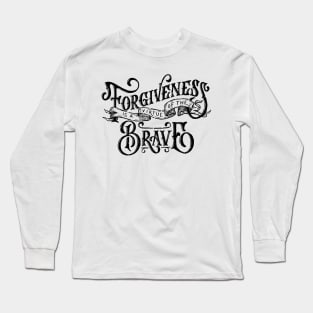 Forgiveness Long Sleeve T-Shirt